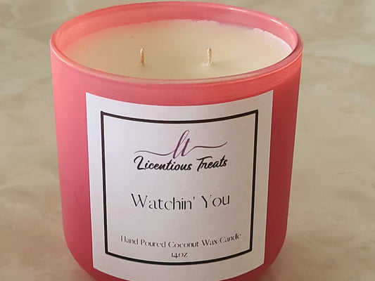 Candles - Watchin' You 14oz - Licentious TreatsCandles - Watchin' You 14oz