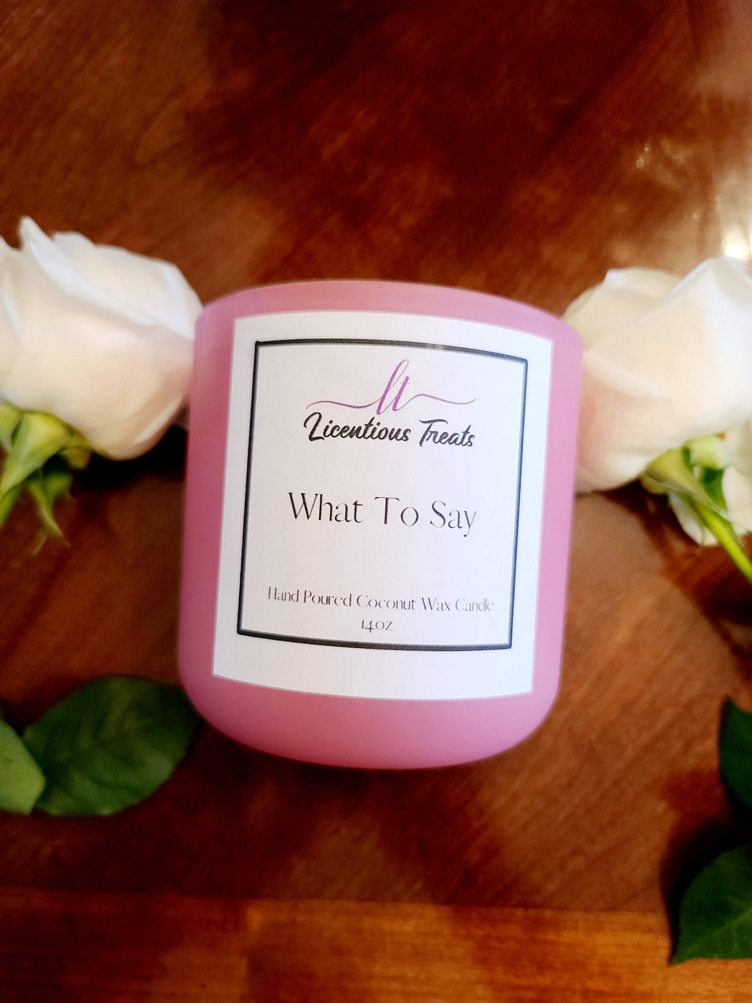Candles - What To Say 14oz - Licentious TreatsCandles - What To Say 14oz